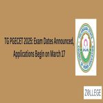 TG PGECET 2025 Exam Dates Announced Applications Begin on March 17